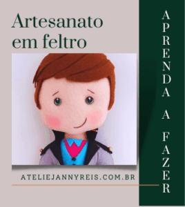 Artesanato em feltro Aprenda a fazer