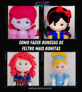 COMO FAZER BONECAS DE FELTRO MAIS BONITAS