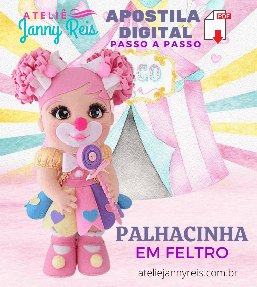 Apostila Digital (passo a passo) - Palhacinha em feltro